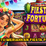 Cara Jitu Meriahkan Fiesta Fortune