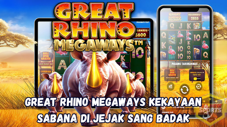 Great Rhino Megaways: Kekayaan Sabana di Jejak Sang Badak.