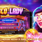 Tips Jitu Menang Mudah di Dunia Gemerlap Disco Lady